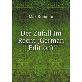

Книга Der Zufall Im Recht (German Edition)