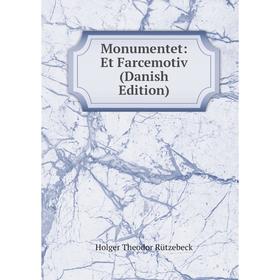 

Книга Monumentet: Et Farcemotiv (Danish Edition)
