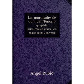 

Книга Las mocedades de don Juan Tenorio