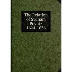 

Книга The Relation of Sydnam Poyntz 1624-1636