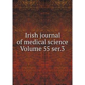 

Книга Irish journal of medical science Volume 55 ser.3
