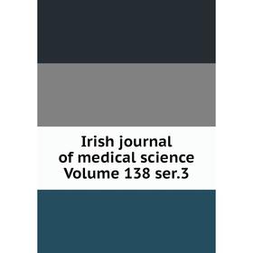 

Книга Irish journal of medical science Volume 138 ser.3