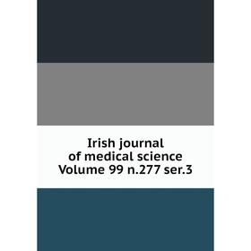 

Книга Irish journal of medical science Volume 99 n.277 ser.3