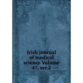 

Книга Irish journal of medical science Volume 47, ser.2