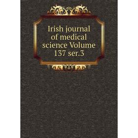 

Книга Irish journal of medical science Volume 137 ser.3