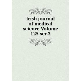 

Книга Irish journal of medical science Volume 125 ser.3