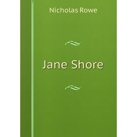 

Книга Jane Shore