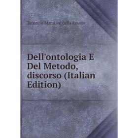 

Книга Dell'ontologia E Del Metodo,discorso (Italian Edition)