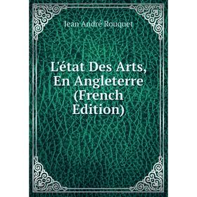 

Книга L'état Des Arts, En Angleterre