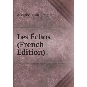 

Книга Les Échos