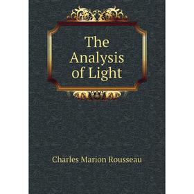 

Книга The Analysis of Light