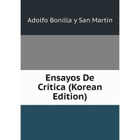 

Книга Ensayos De Crítica (Korean Edition)