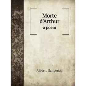 

Книга Morte d'Arthura poem