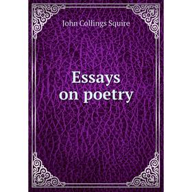 

Книга Essays on poetry