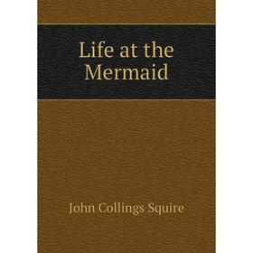 

Книга Life at the Mermaid