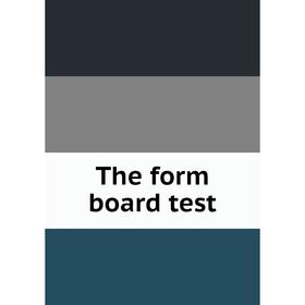 

Книга The form board test
