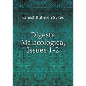 

Книга Digesta Malacologica, Issues 1-2
