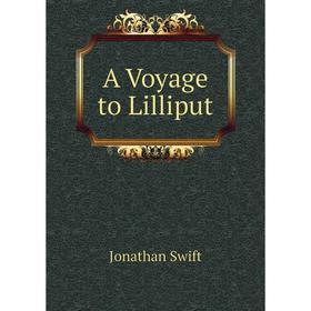 

Книга A Voyage to Lilliput