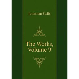 

Книга The Works, Volume 9