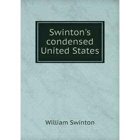 

Книга Swinton's condensed United States