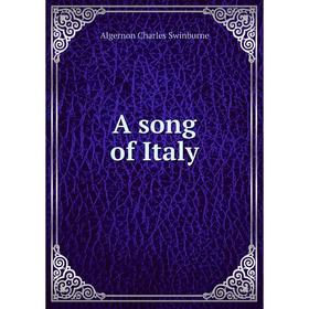 

Книга A song of Italy