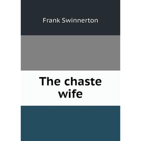 

Книга The chaste wife