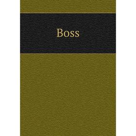 

Книга Boss