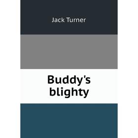 

Книга Buddy's blighty