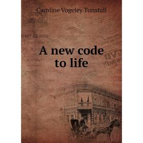 

Книга A new code to life