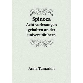 

Книга SpinozaAcht vorlesungen gehalten an der universität bern