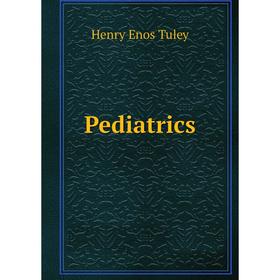 

Книга Pediatrics