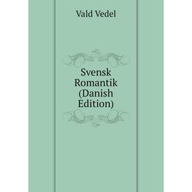 

Книга Svensk Romantik (Danish Edition)