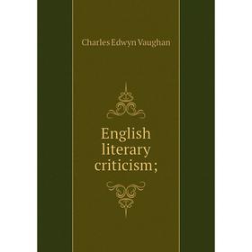 

Книга English literary criticism