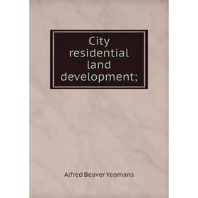 

Книга City residential land development