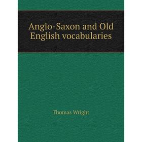 

Книга Anglo-Saxon and Old English vocabularies