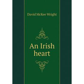 

Книга An Irish heart