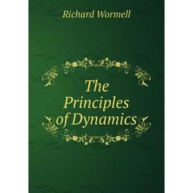 

Книга The Principles of Dynamics