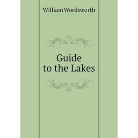 

Книга Guide to the Lakes