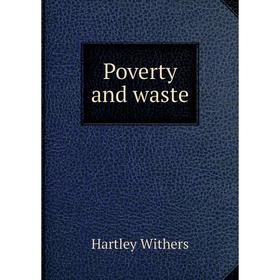 

Книга Poverty and waste