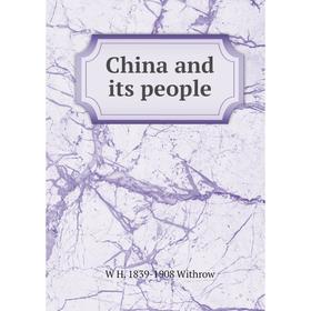 

Книга China and its people