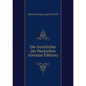 

Книга Die Geschichte der Deutschen (German Edition)