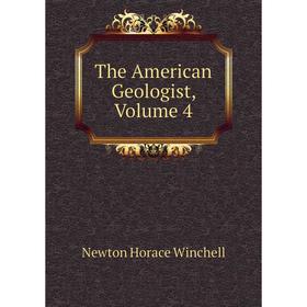 

Книга The American Geologist, Volume 4