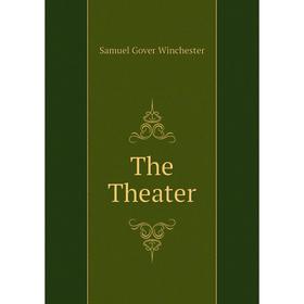 

Книга The Theater