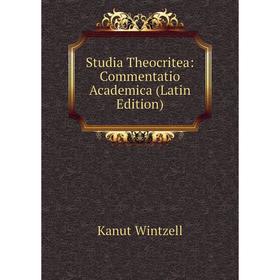 

Книга Studia Theocritea: Commentatio Academica (Latin Edition)