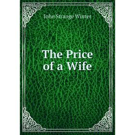 

Книга The Price of a Wife