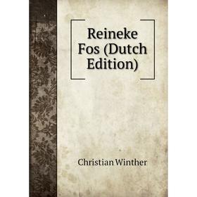 

Книга Reineke Fos (Dutch Edition)