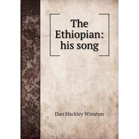 

Книга The Ethiopian: his song