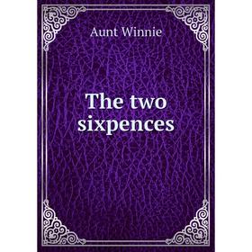 

Книга The two sixpences