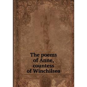 

Книга The poems of Anne, countess of Winchilsea