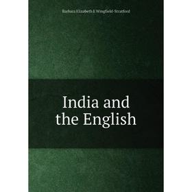 

Книга India and the English